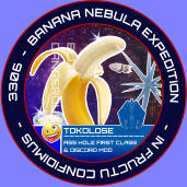 ELITE DANGEROUS TOKOLOSE ASS HOLE FIRST CLASS & DISCORD MOD _______________ 3306  -  BANANA NEBULA EXPEDITION      -  IN FRUCTU CONFIDIMUS  -